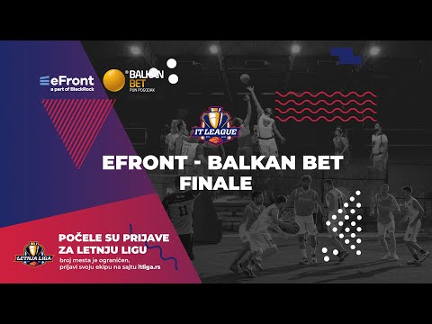 IT Liga košarka / eFront - Balkan Bet / FINALE