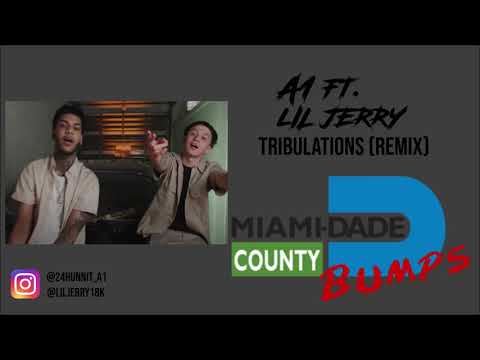 A1 ft. Lil Jerry - Tribulations (Remix) [Audio]