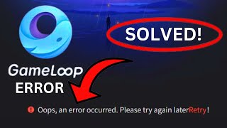 Download lagu Gameloop Error [SOLVED!]: Oops An Error Occurred, Please Try Again Later! Solution Tutorial Guide mp3