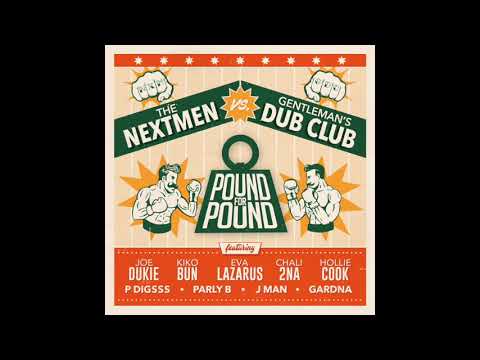 The Nextmen vs Gentleman's Dub Club feat. Parly B, Eva Lazarus & Gardna - Running Scared
