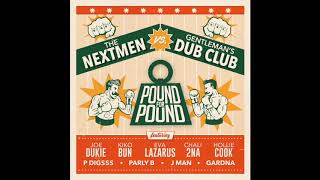 The Nextmen vs Gentleman&#39;s Dub Club feat. Parly B, Eva Lazarus &amp; Gardna - Running Scared