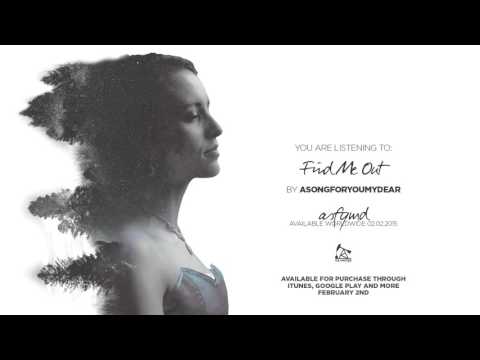 Find Me Out - asongforyoumydear
