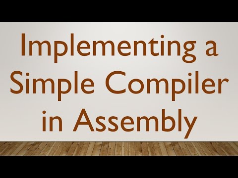 Implementing a Simple Compiler in Assembly