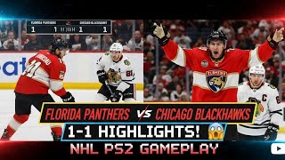 Florida Panthers 🆚️ Chicago Blackhawks — 1-1 Highlights! 😱 | NHL PS2 Gameplay