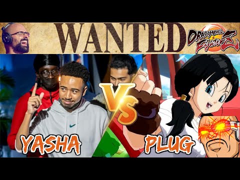 VIDEL COMEBACKS? Yasha vs Plug FT7 - WANTED DBFZ 109