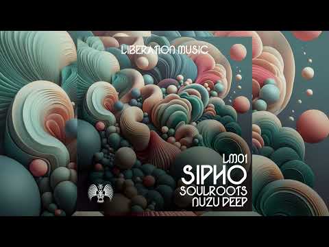 Soulroots & Nuzu Deep - Sipho