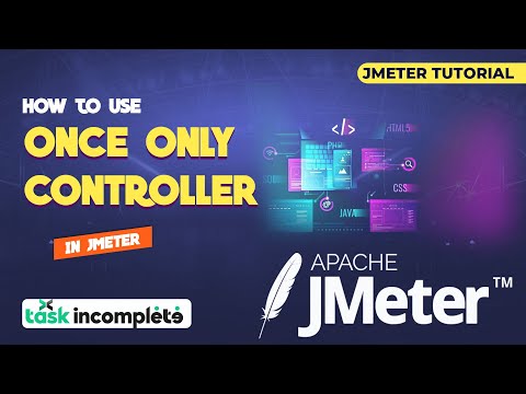 How to Use Once Only Controller in JMeter | Advance Jmeter Scripting | Advanced JMeter Tutorial
