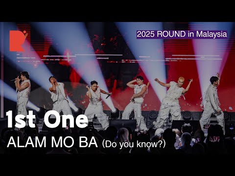 (4K) [2025 ROUND FESTIVAL] 1st One - ALAM MO BA (Do you know?)