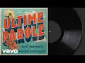 Jack Savoretti, Natalie Imbruglia - Ultime Parole (Lyric Video)
