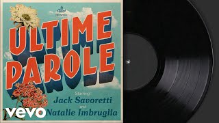 Jack Savoretti, Natalie Imbruglia Ultime Parole