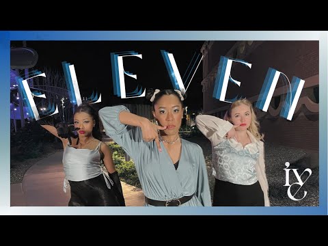 [HEXIA] IVE (아이브 ) - ELEVEN (일레븐) Dance Cover