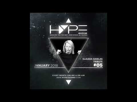 HYPE Techno Podcast | #05 | January 2018 - Klaudia Gawlas Tribute