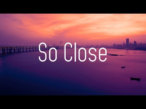 NOTD & Felix Jaehn - So Close (Lyrics) ft. Georgia Ku & Captain Cuts
