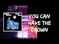 You Can Have the Crown (Lyrics) by Sturgill Simpson