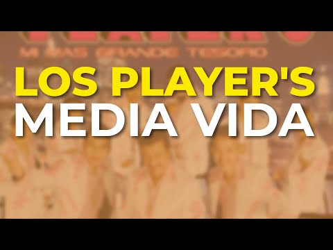 Los Player's - Media Vida (Audio Oficial)