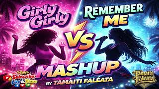 Download lagu Tamaiti Faleata Style - Girly Girly vs Remember Me Mashup #tamaitifaleata #remix #viralmusic mp3