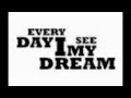 Dubbers Inc. - Every Day I See My Dream 