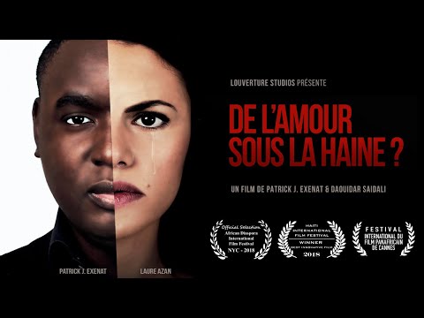 De l'amour sous la haine ? Bande annonce 2018 Film Français