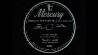 Frankie Laine and the Muleskinners ‎– Mule Train (1949)