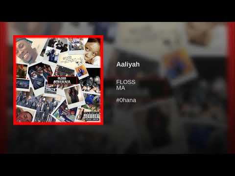 Floss x MA - Aaliyah