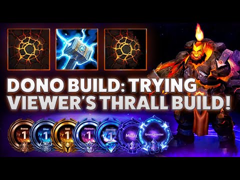 Thrall Earthquake - DONO BUILD: TRYING VIEWER'S THRALL BUILD! - Bronze 2 Grandmaster S3 2022