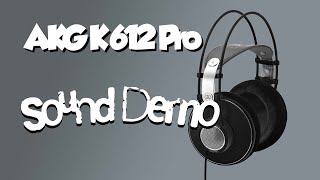 Video thumbnail for AKG K612 Pro Sound Demo Review by Tech Room