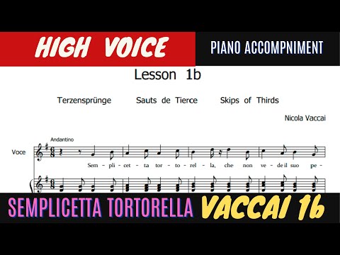 Nicola Vaccai - Lesson 1 - Semplicetta Tortorella, piano accompaniment - high voice