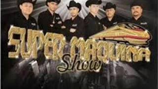Super Maquina Show  Caminos De Michoacan