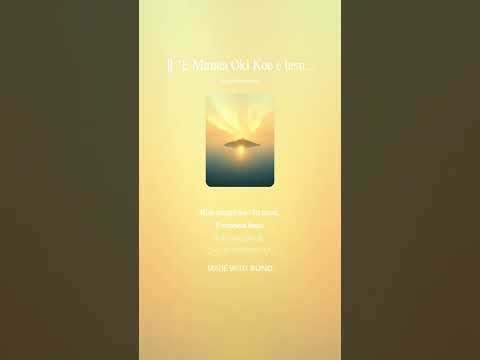 🎵 “E Manea Oki Koe e Iesu”