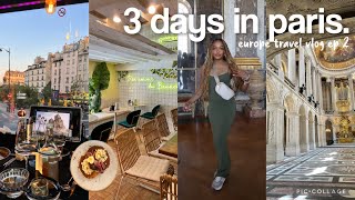 DAYS IN MY LIFE IN PARIS | Europe Diary Part 2 | travel vlog, louvre, bus dinner tour, versailles,