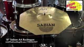 Video thumbnail for Sabian AA Rocktagon 18" - The Drum Shop North Shore by Nate Morrison Drums
