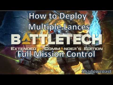 How to drop more than 4 Mechs (multiple lances) in Battletech with Full Mission Control!