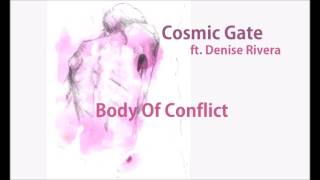 Cosmic Gate feat. Denise Rivera - Body Of Conflict (Dub Mix)