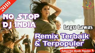 Download lagu Lagu India Lawas No Stop Remix Paling Populer Th2000an Sampai Sekarang (Dj Breakbeat) mp3