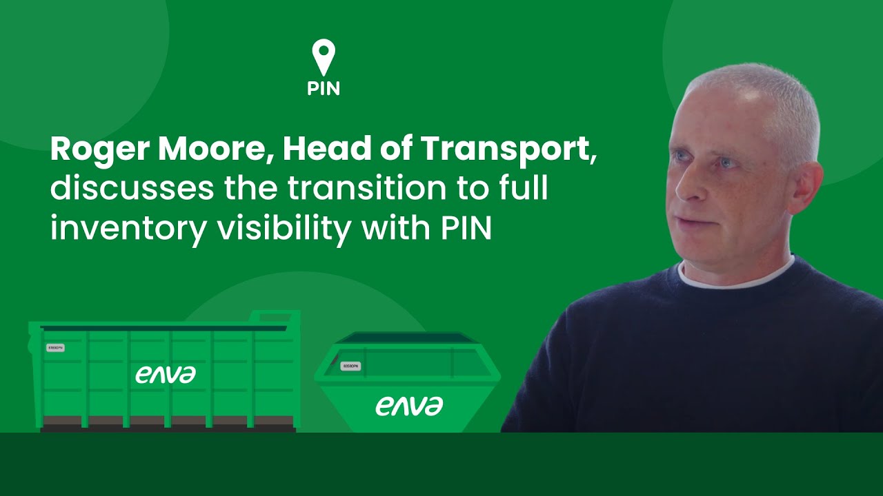 Enva's Roger Moore, Head of Transport, on full inventory visibility with PIN