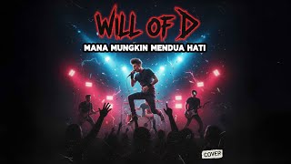Download lagu MANA MUNGKIN MENDUA HATI (POP PUNK VERSION) - WILL OF D COVER mp3 Download lagu MANA MUNGKIN MENDUA HATI (POP PUNK VERSION) - WILL OF D COVER mp3