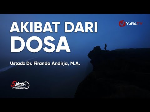 Akibat dari Dosa - Ustadz Dr. Firanda Andirja, M.A. - 5 Menit yang Menginspirasi