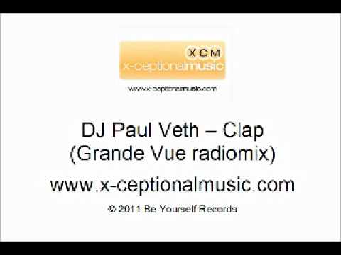 Dj Paul Veth - Clap (Grande Vue radiomix)
