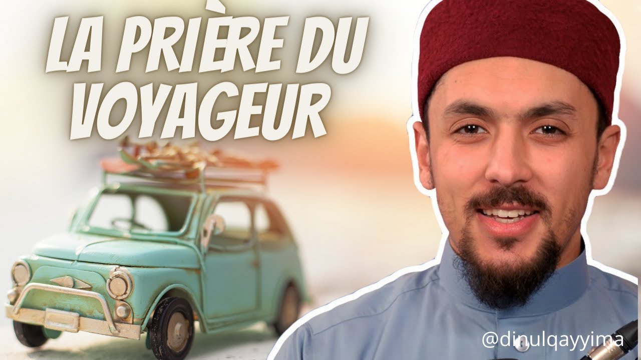 Peut-on REGROUPER et RACCOURCIR les prières en VOYAGE 
