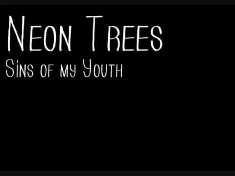 Neon Trees - Sins of my Youth (Lyrics)