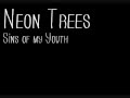Neon Trees - Sins of my Youth (Lyrics) 