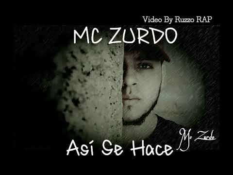 Mc Zurdo | Así Se Hace | Prod by One Xavi | Video Lyrics