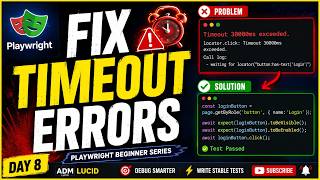 Playwright Timeout Error Fix Tutorial: Stop Flaky Tests Fast (Day 8)
