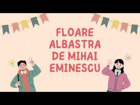 Floare Albastra de Mihai Eminescu - Comentariu Audio