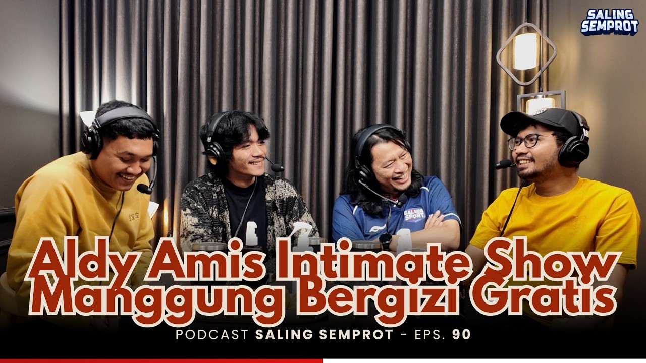SALING SEMPROT EPS 90 - ALDY AMIS MAU KELILING KOTA PAKE MOBIL MBG UNTUK MAIN MUSIK BERGIZI GRATIS