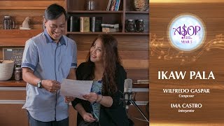 ASOP 5 Finals: Ima Castro performs &quot;Ikaw Pala&quot; by Wilfredo Gaspar