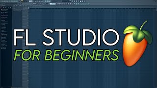 FL Studio Tutorial - Complete Beginner