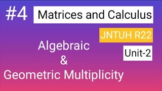 Algebraic and Geometric Multiplicity | JNTUH R22 | MC | Unit-2 | @learnwithanu31