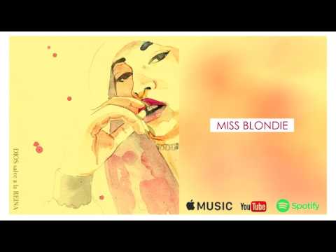 BLONDIE - MISS BLONDIE (PROD.BLACKTHOVEN)