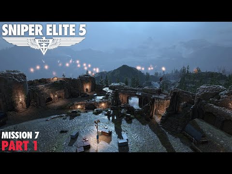 Sniper Elite 5 | Campaign | Authentic Difficulty | Mission 7 | Part 1